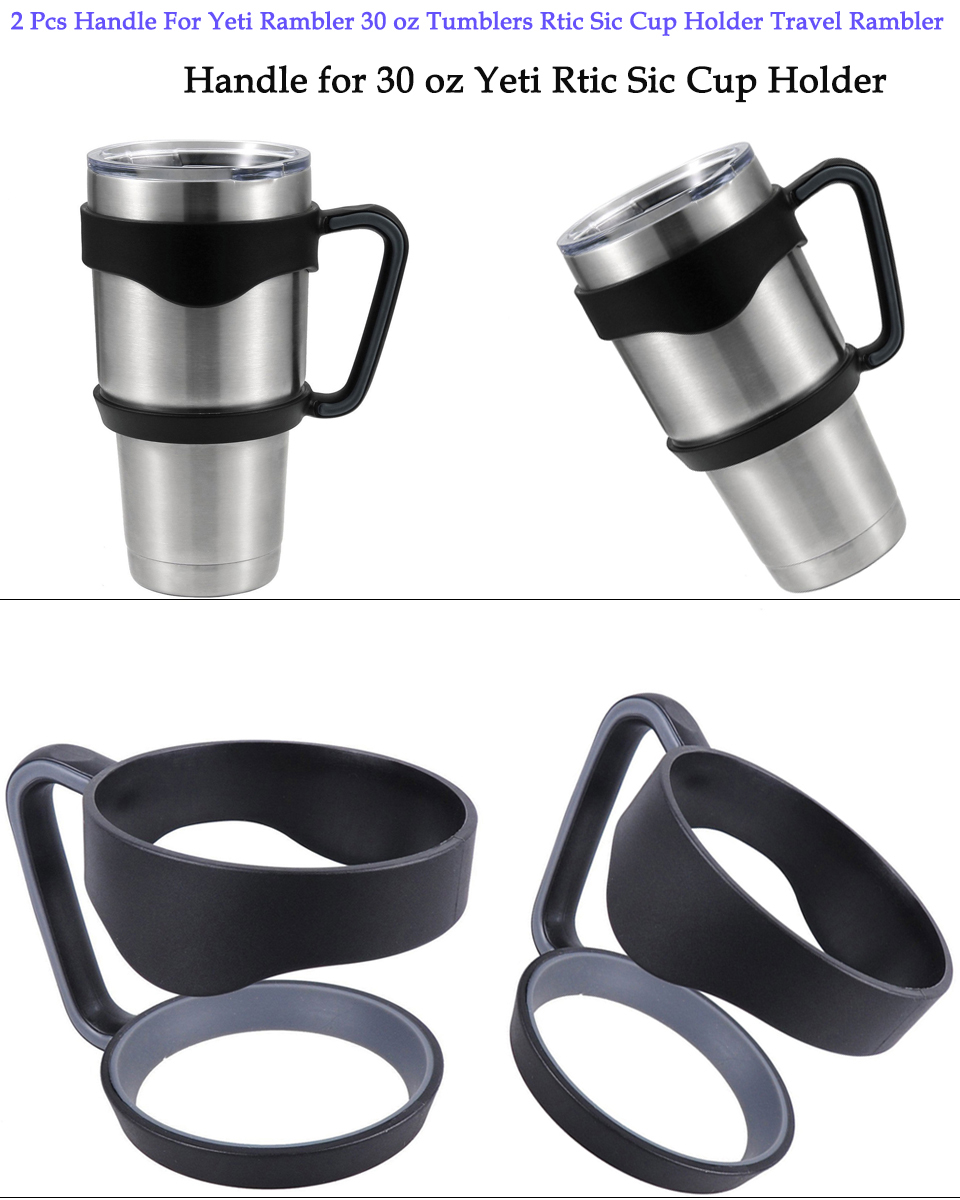 Yeti Handle for 30OZ Rtic Sic Cup Holder Tumbler Rambler Ozark Trail